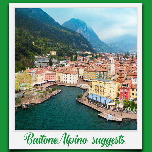 BaitoneAlpino Suggests: Riva del Garda